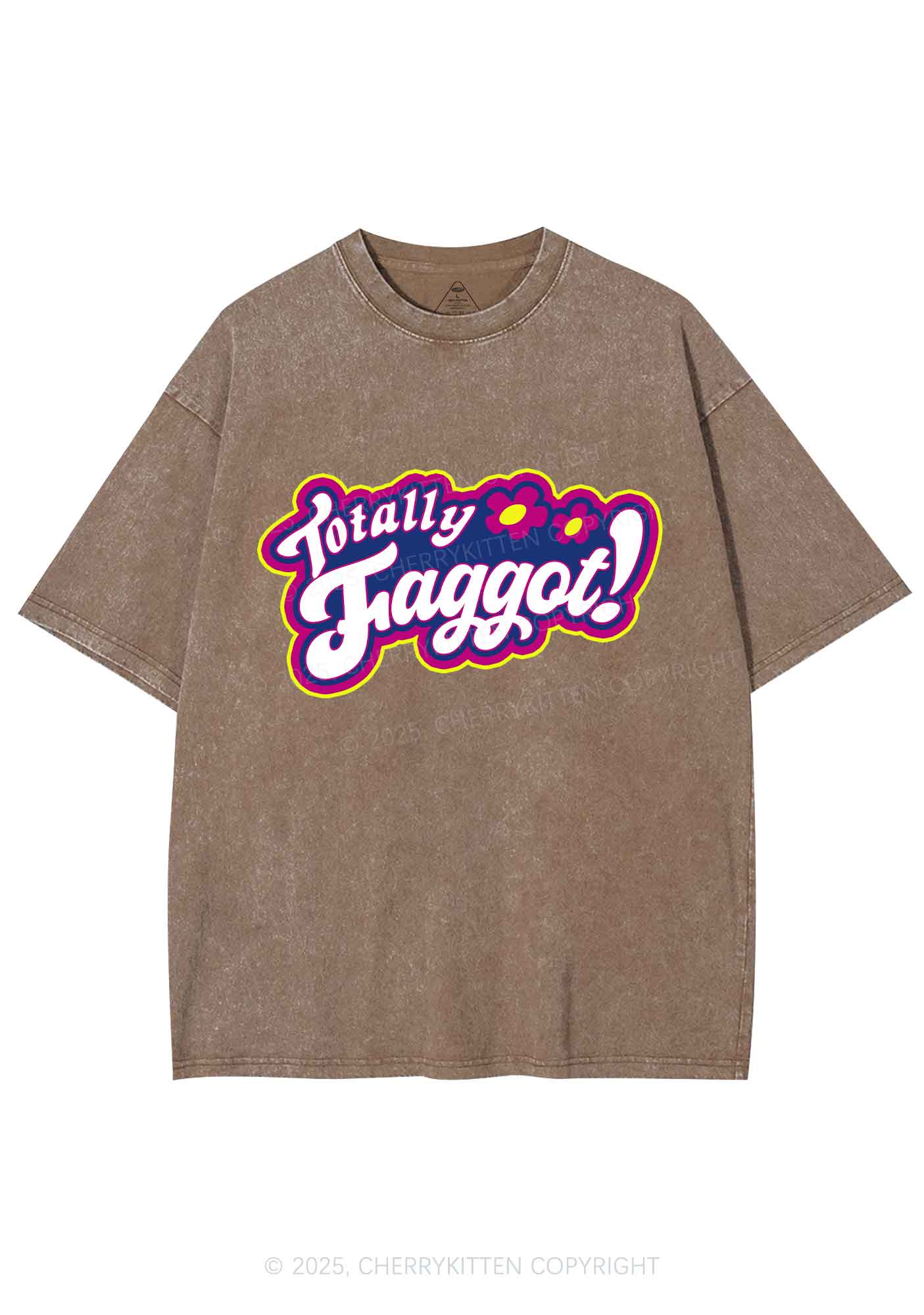 Totally Faggot Pride Y2K Shirts Washed Tee Cherrykitten