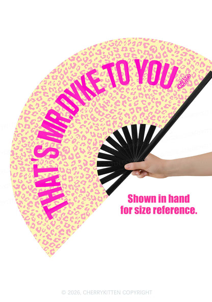 Thats Mr Dyke To You Pride Y2K Rave Hand Fan Cherrykitten