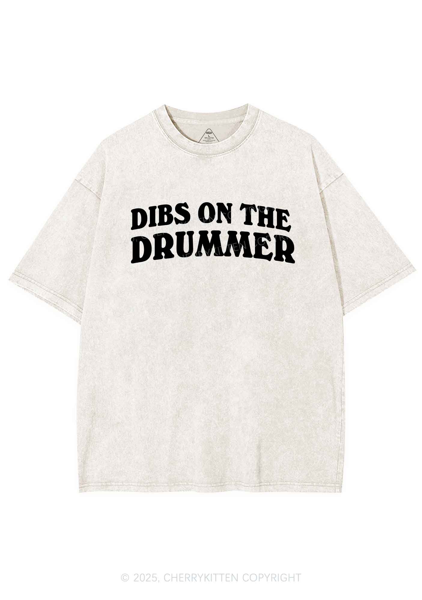 Dibs On The Drummer Y2K Shirts Washed Tee Cherrykitten