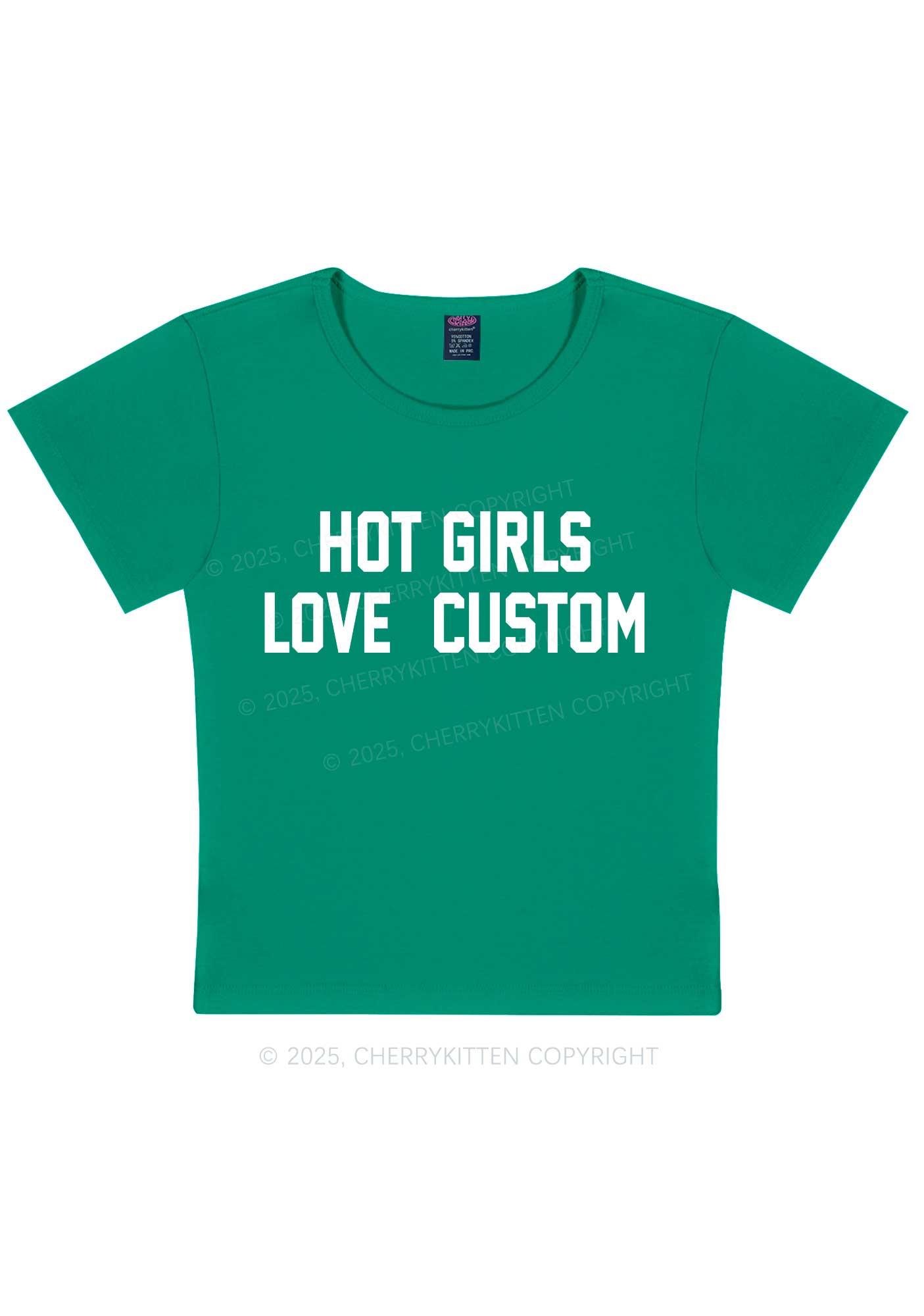 Hot Girls Love Custom Y2K Baby Tee Cherrykitten