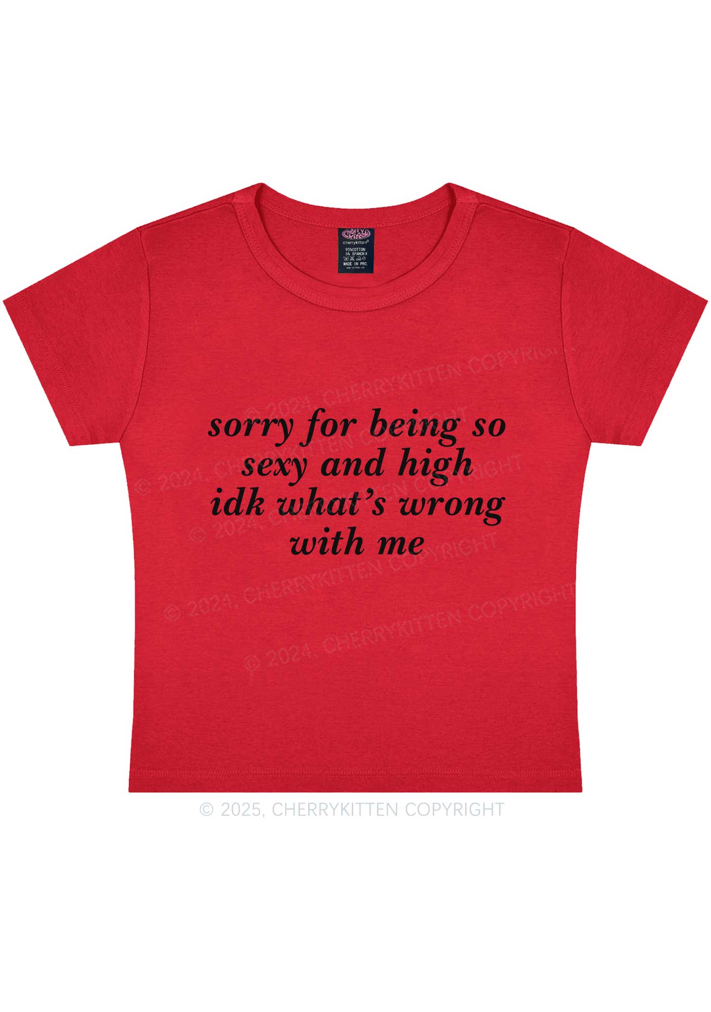 Sorry For Being So High Y2K Baby Tee Cherrykitten