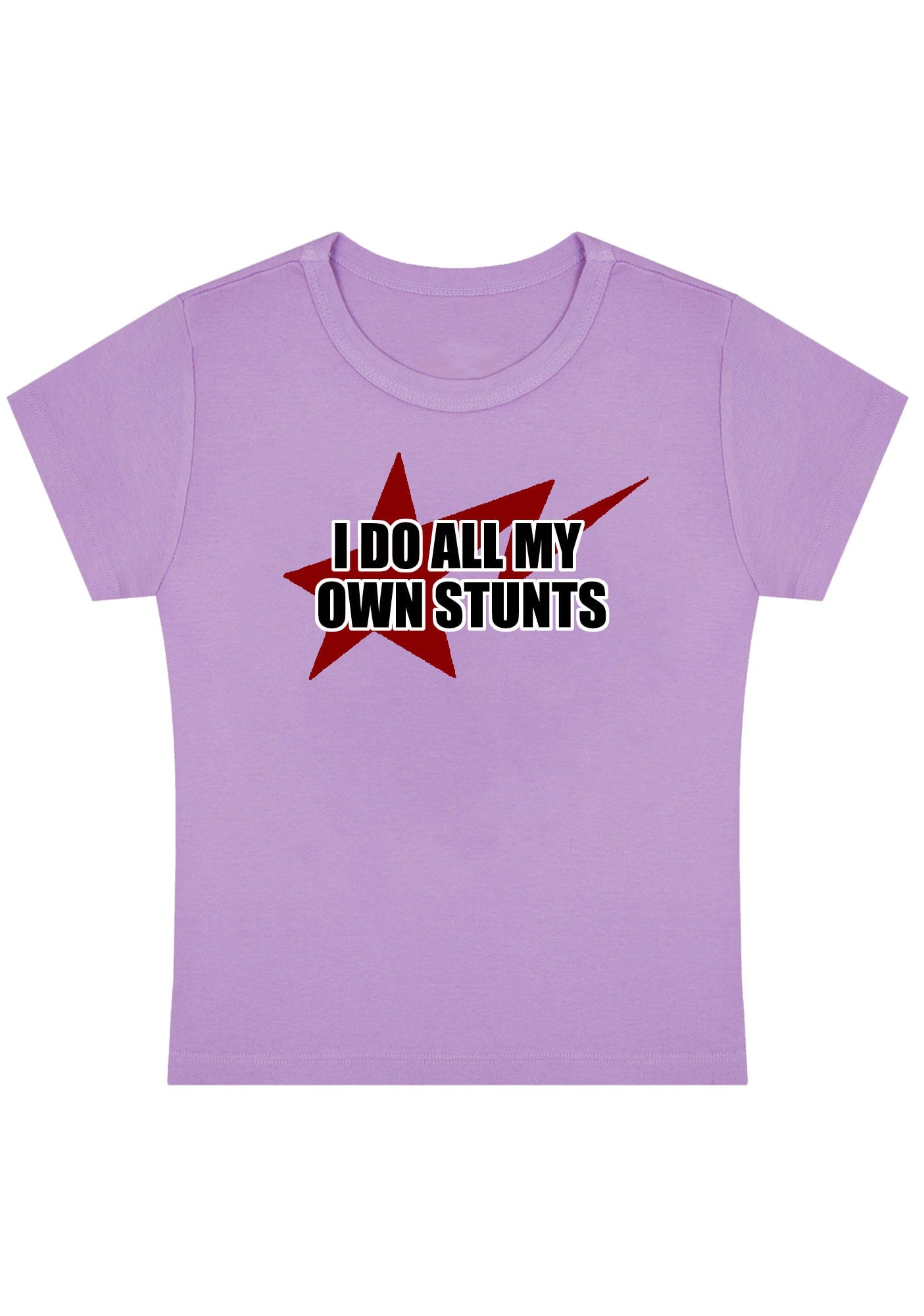 Curvy I Do All My Own Stunts Baby Tee