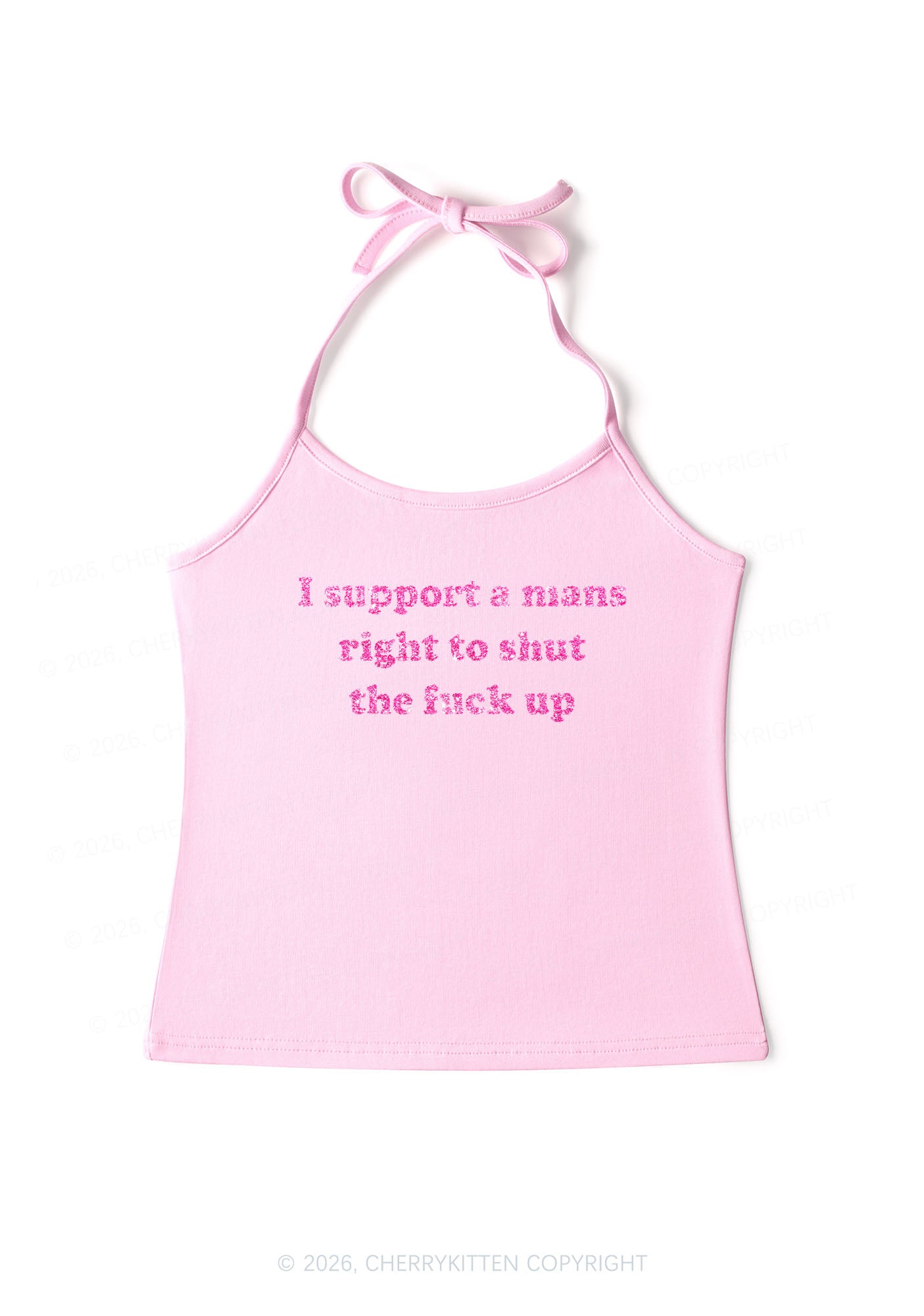 Glitter I Support A Mans Right Y2K Halter Neck Cami Cherrykitten