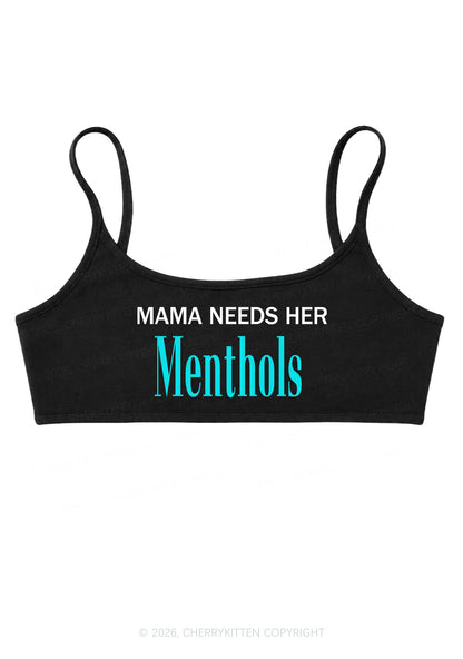 Mama Needs Her Menthols Y2K Super Crop Cami Cherrykitten