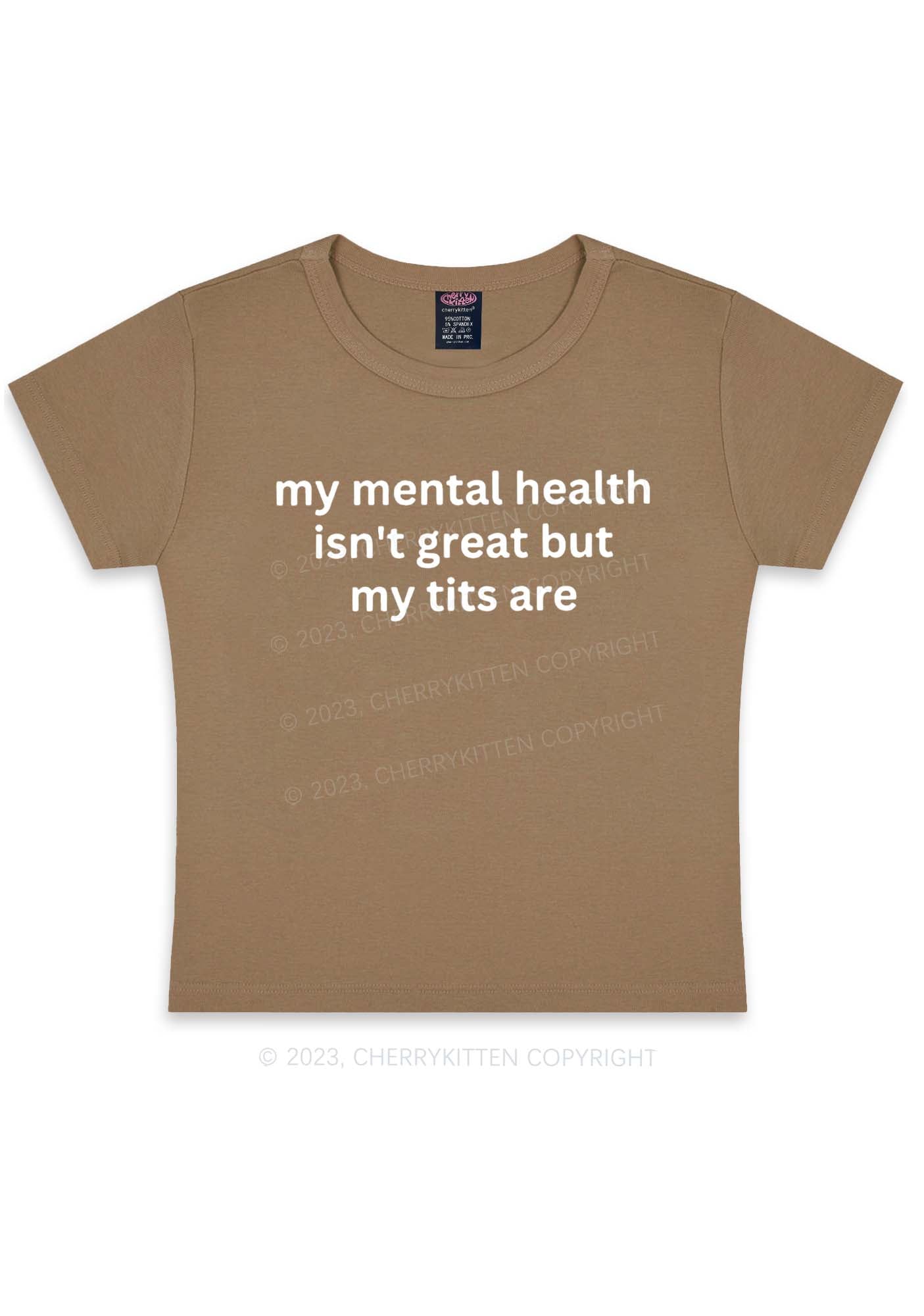 My Mental Health Isn't Great Y2K Baby Tee Cherrykitten