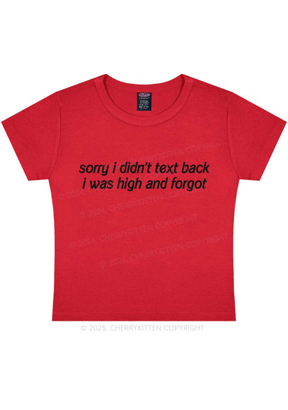 I Was High And Forgot Y2K Baby Tee Cherrykitten