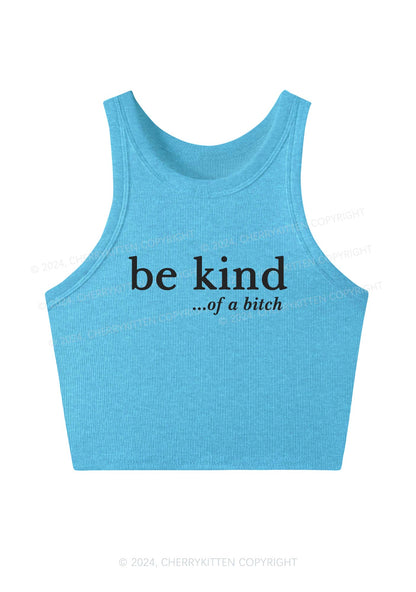Be Kind Of A Bxxch Y2K Crop Tank Top Cherrykitten