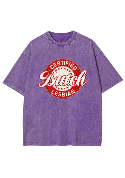 Certified Butch Lesbian Y2K Shirts Washed Tee Cherrykitten