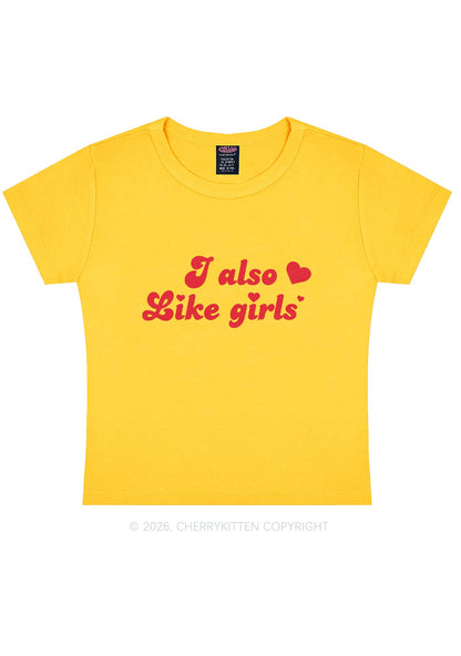 I Also Like Girls Pride Y2K Baby Tee Cherrykitten