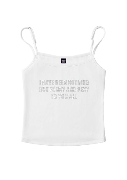 Rhinestone I Have Been Funny Y2K Spaghetti Strap Cami Cherrykitten