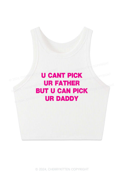 U Can Pick Ur Daddy Y2K Crop Tank Top Cherrykitten