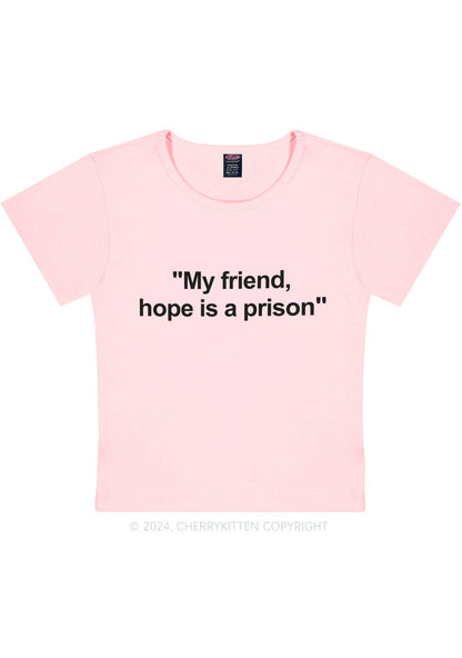 Hope Is A Prison Y2K Baby Tee Cherrykitten