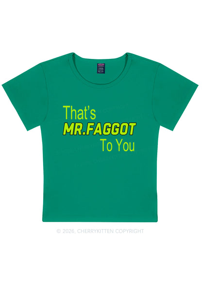 Thats Mr Faggot To You Pride Y2K Baby Tee Cherrykitten