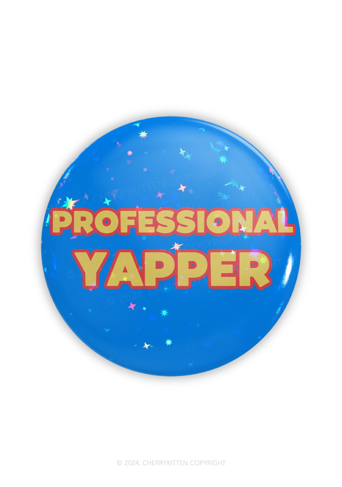 Professional Yapper 1Pc Y2K Pin Badge Cherrykitten