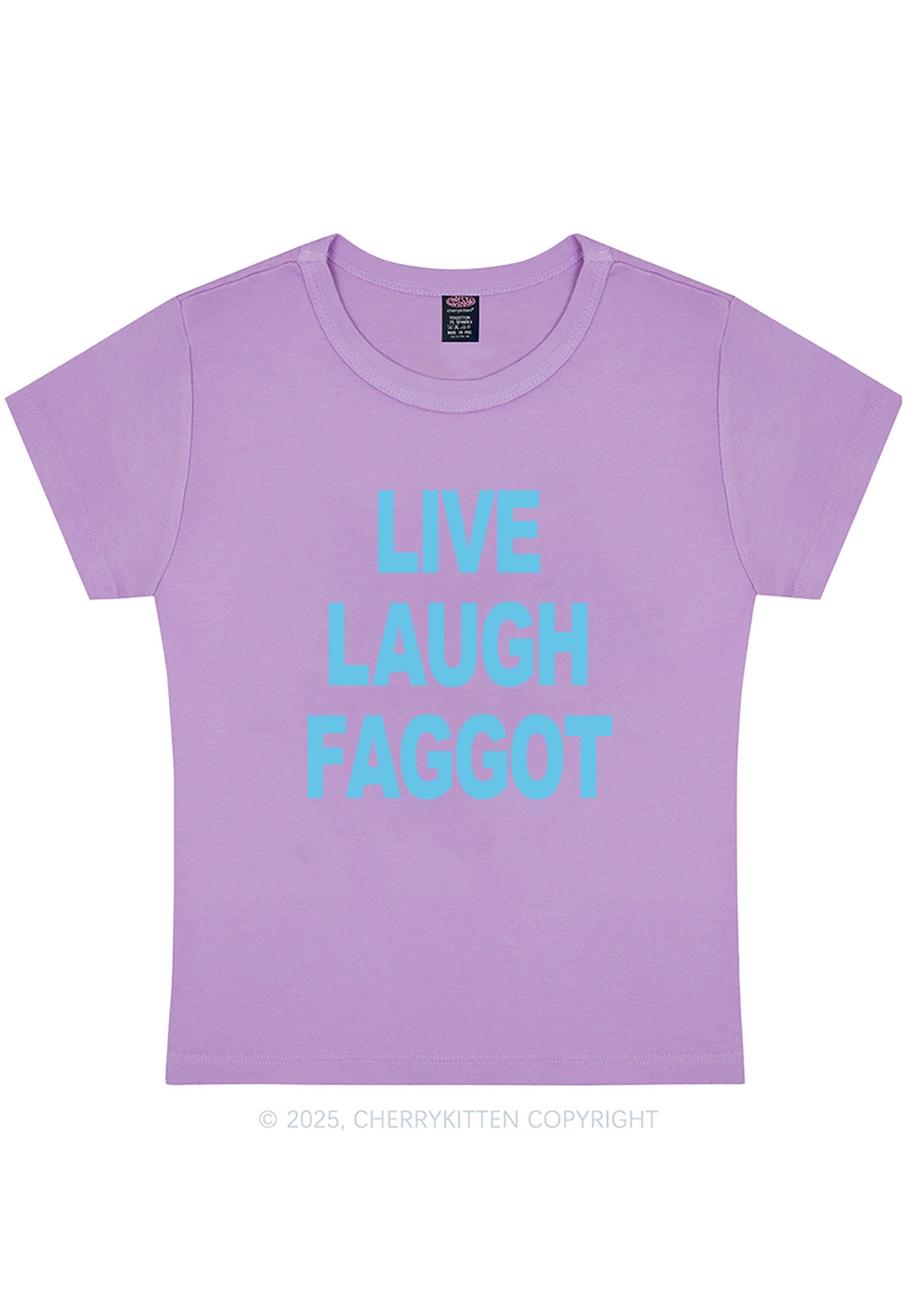 Live Laugh Faggot Pride Y2K Baby Tee Cherrykitten