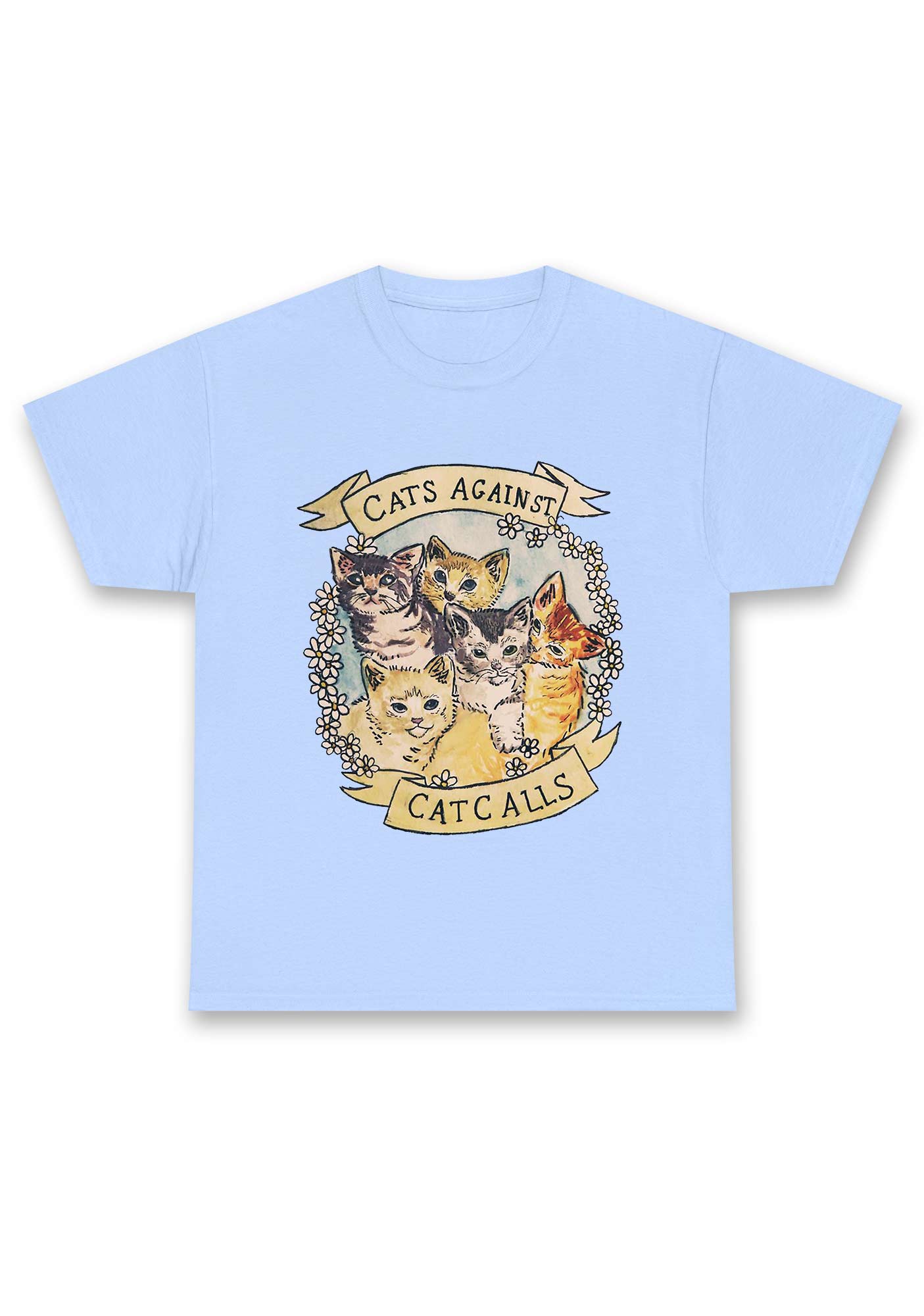 Cats Against Cat Calls Chunky Shirt