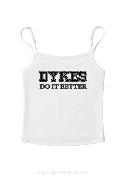 Dykes Do It Better Pride Y2K Spaghetti Strap Cami Cherrykitten