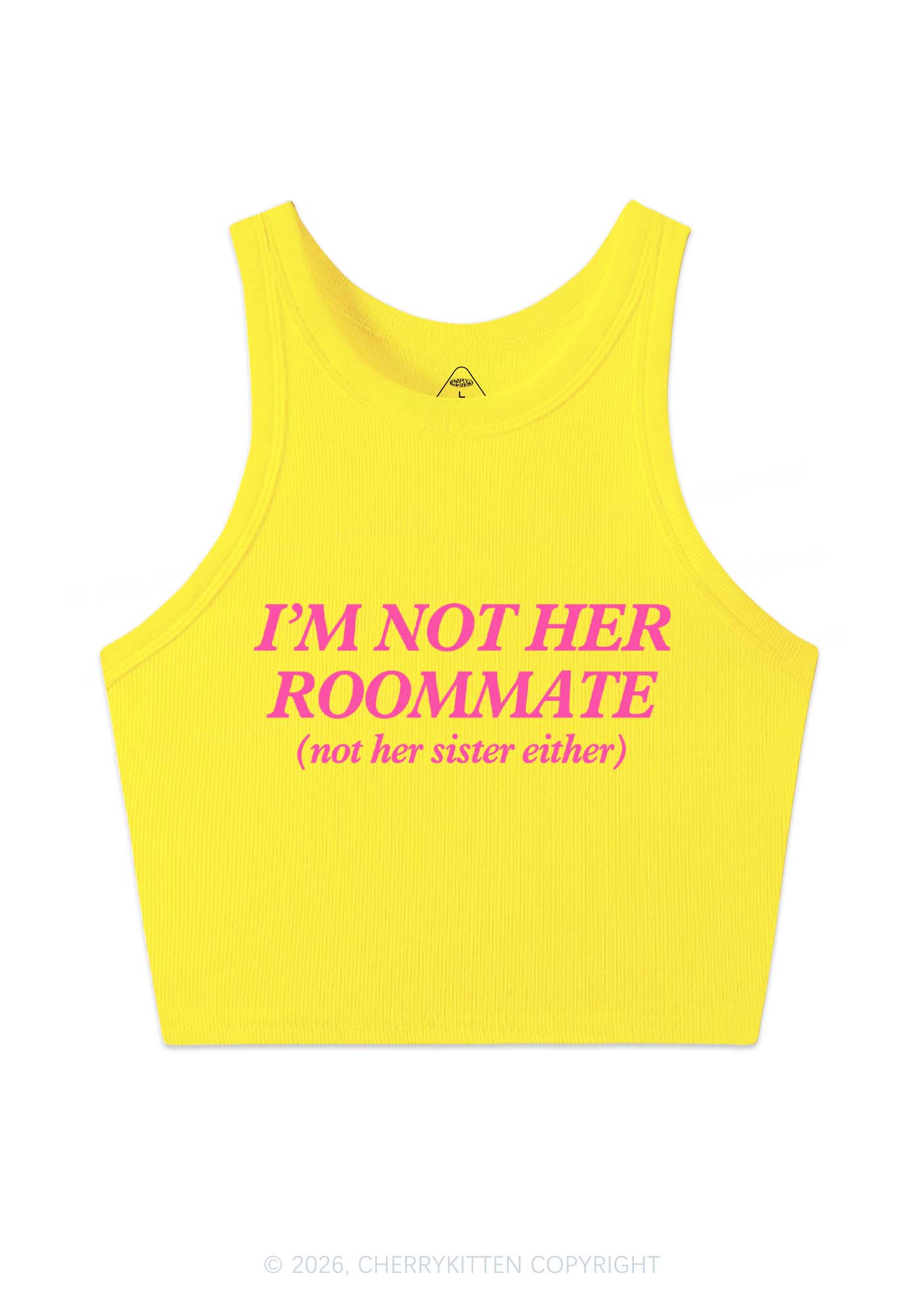 Im Not Her Roommate Pride Y2K Crop Tank Top Cherrykitten