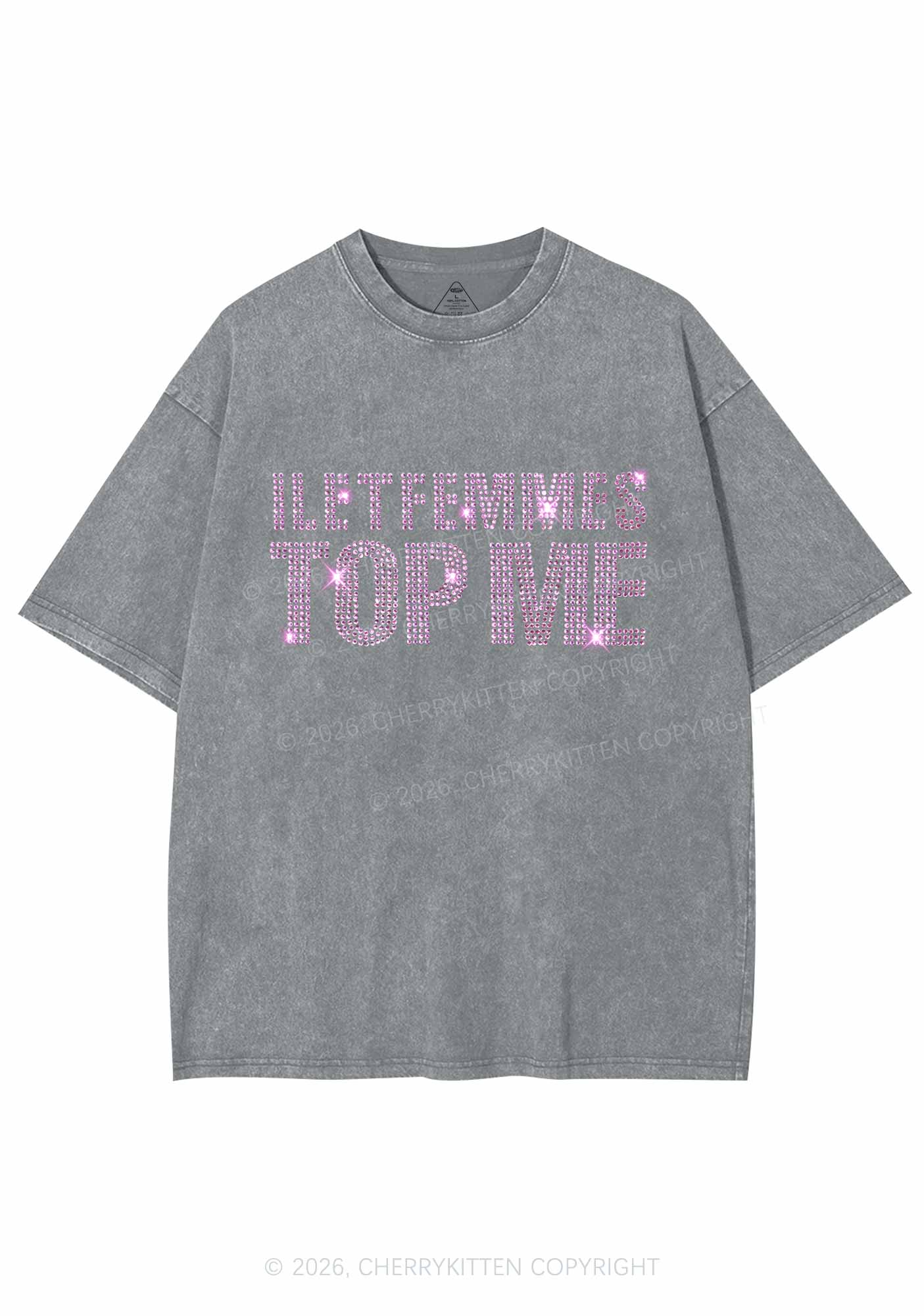 Rhinestone I Let Femmes Top Me Pride Y2K Shirts Washed Tee Cherrykitten