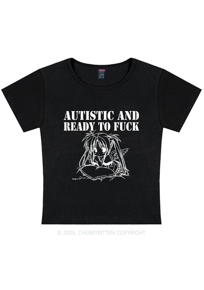 Autistic Ready To Fxxk Y2K Baby Tee Cherrykitten