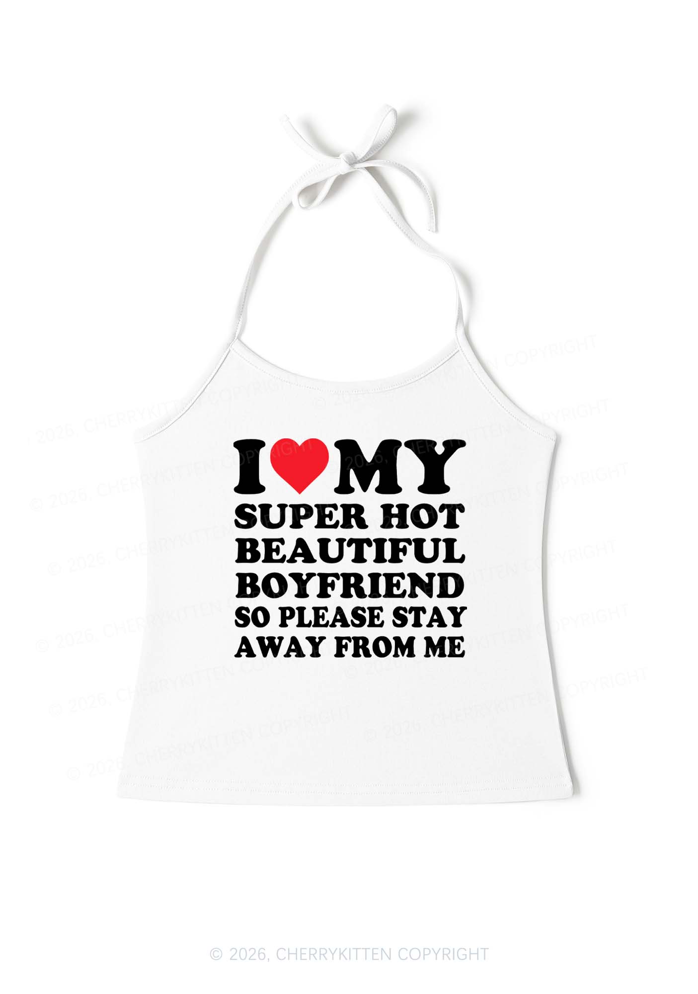 My Super Hot Boyfriend Y2K Halter Neck Cami Cherrykitten