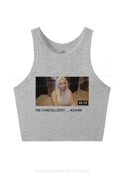 Im Canceled Again Y2K Crop Tank Top Cherrykitten