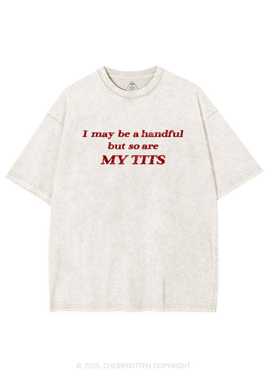 Glitter I May Be A Handful Y2K Shirts Washed Tee Cherrykitten