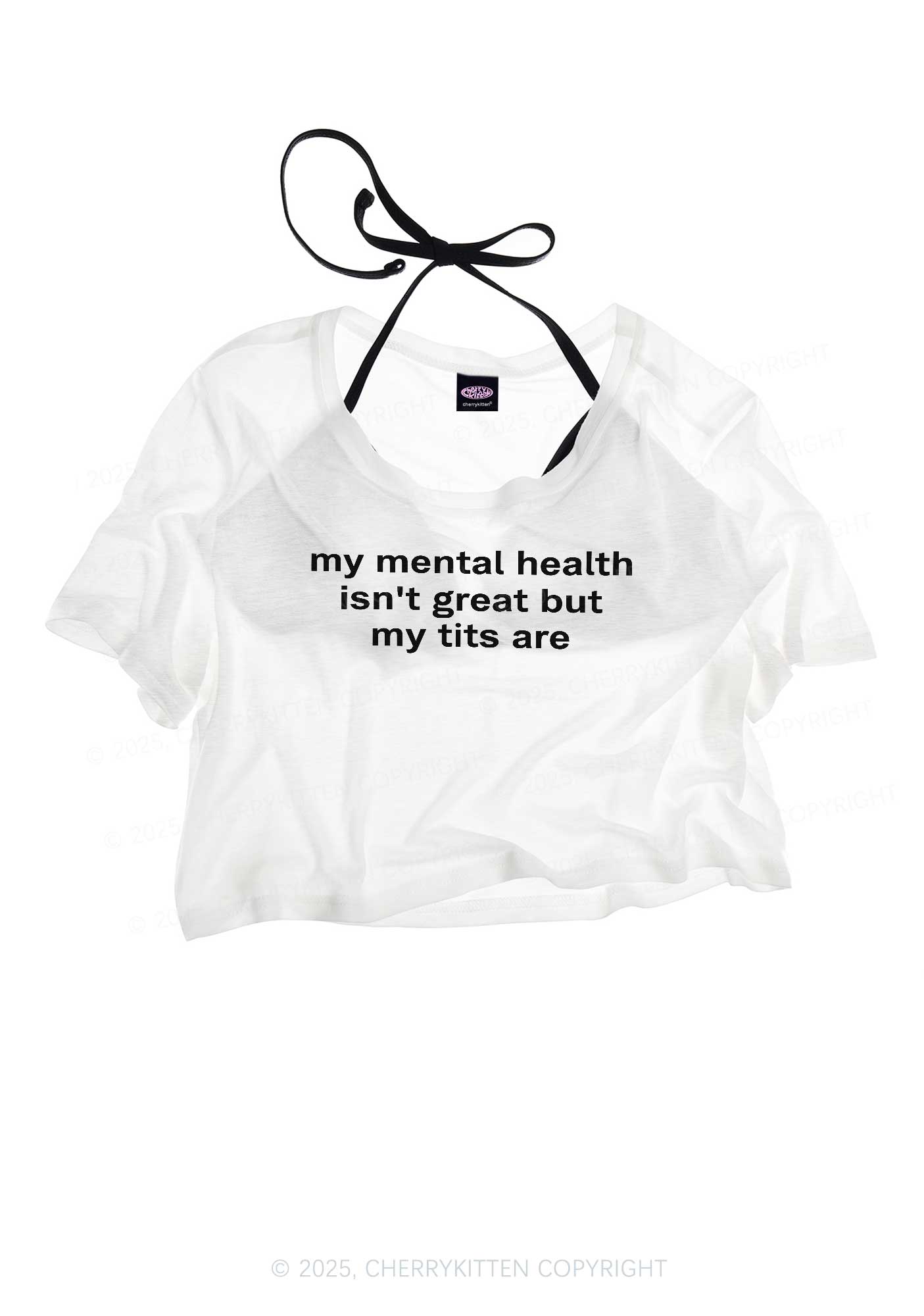My Mental Health Isn't Great Y2K Sheer Crop Tee Cherrykitten