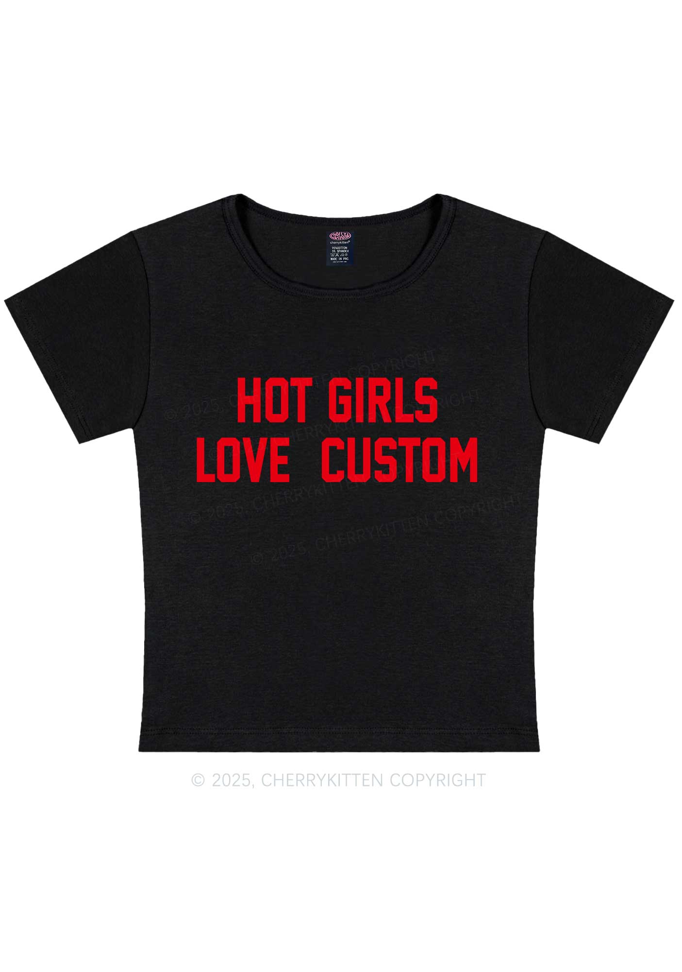 Hot Girls Love Custom Y2K Baby Tee Cherrykitten