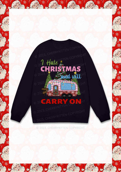 I Hate Christmas And Will Carry On Y2K Sweatshirt Cherrykitten