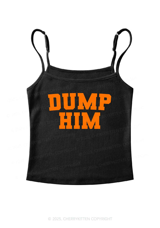 Dump Him Y2K Spaghetti Strap Cami Cherrykitten