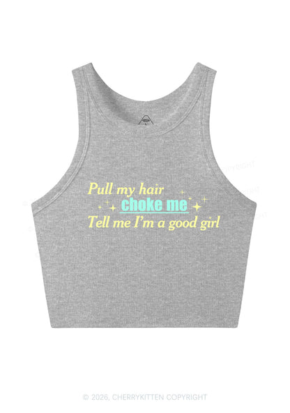 Choke Me Im Good Girl Y2K Crop Tank Top Cherrykitten