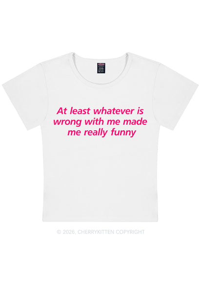 Whatever Is Wrong With Me Y2K Baby Tee Cherrykitten