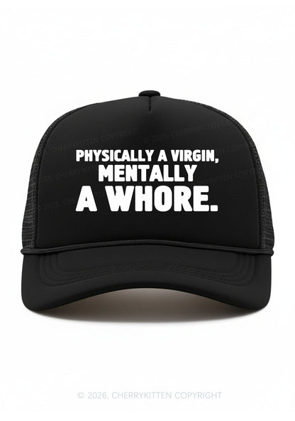 Mentally A Hore Y2K Trucker Hat Cherrykitten