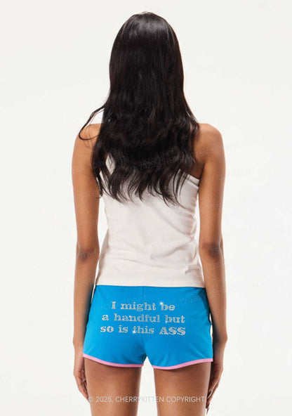 Rhinestone I Might Be Handful Y2K Booty Shorts Cherrykitten