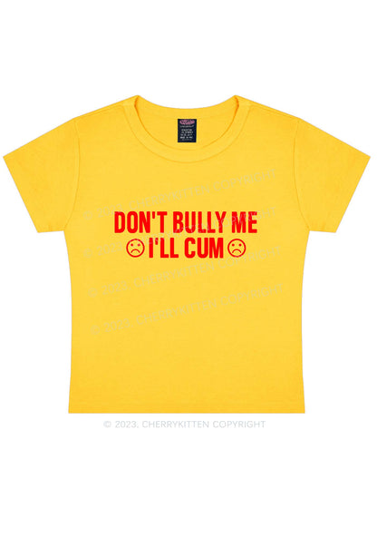 Don't Bully Me Y2k Baby Tee