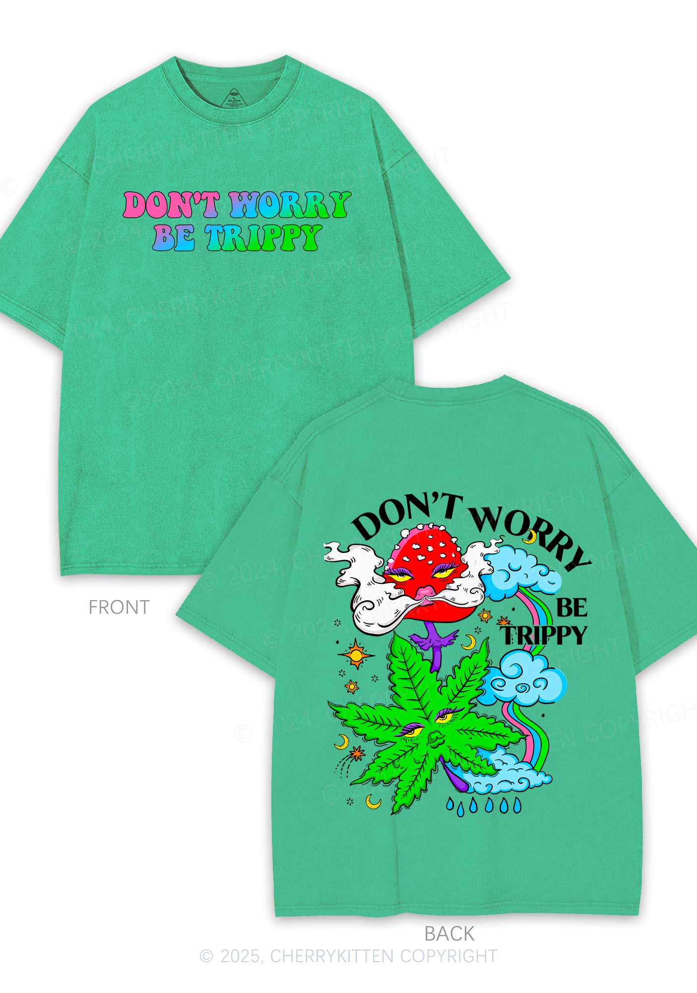 Dont Worry Be Trippy Y2K Shirts Washed Tee Cherrykitten