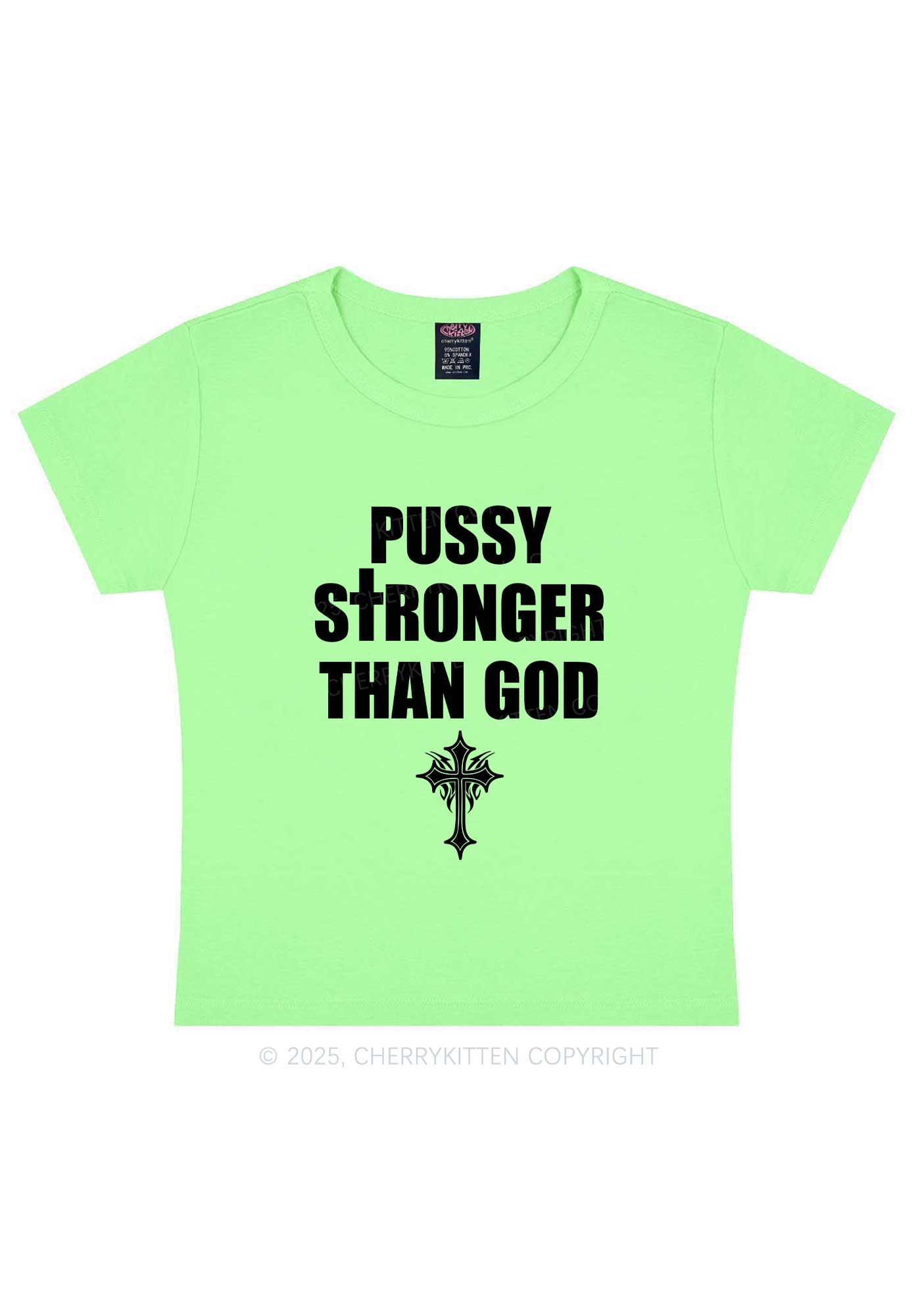 Puxxy Stronger Than God Y2K Baby Tee Cherrykitten