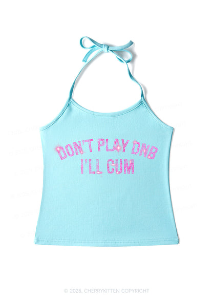 Rhinestone Dont Play DNB Y2K Halter Neck Cami Cherrykitten