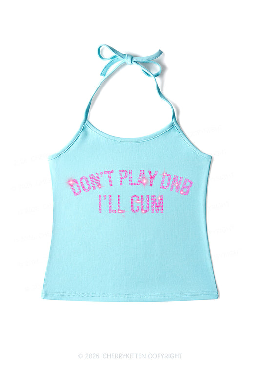 Rhinestone Dont Play DNB Y2K Halter Neck Cami Cherrykitten