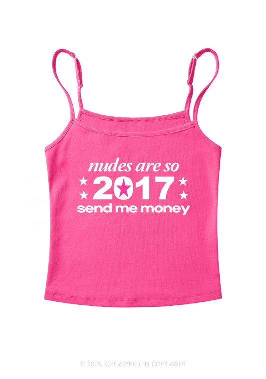 Nxdes Send Me Money Y2K Spaghetti Strap Cami Cherrykitten