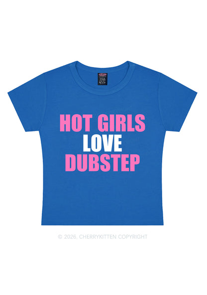 Hot Girls Love Dubstep Y2K Baby Tee Cherrykitten
