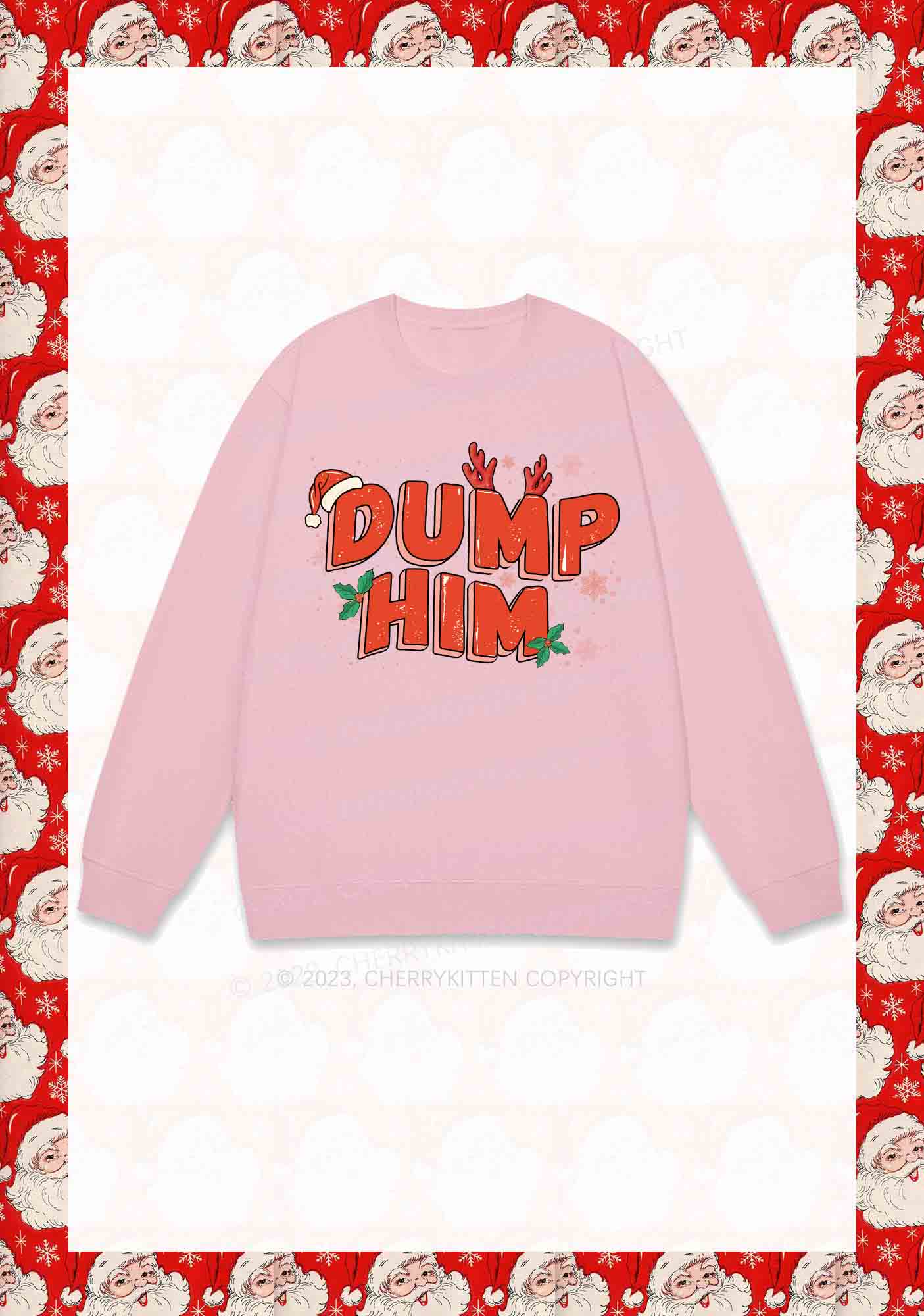 Dump Him Christmas Y2K Sweatshirt Cherrykitten