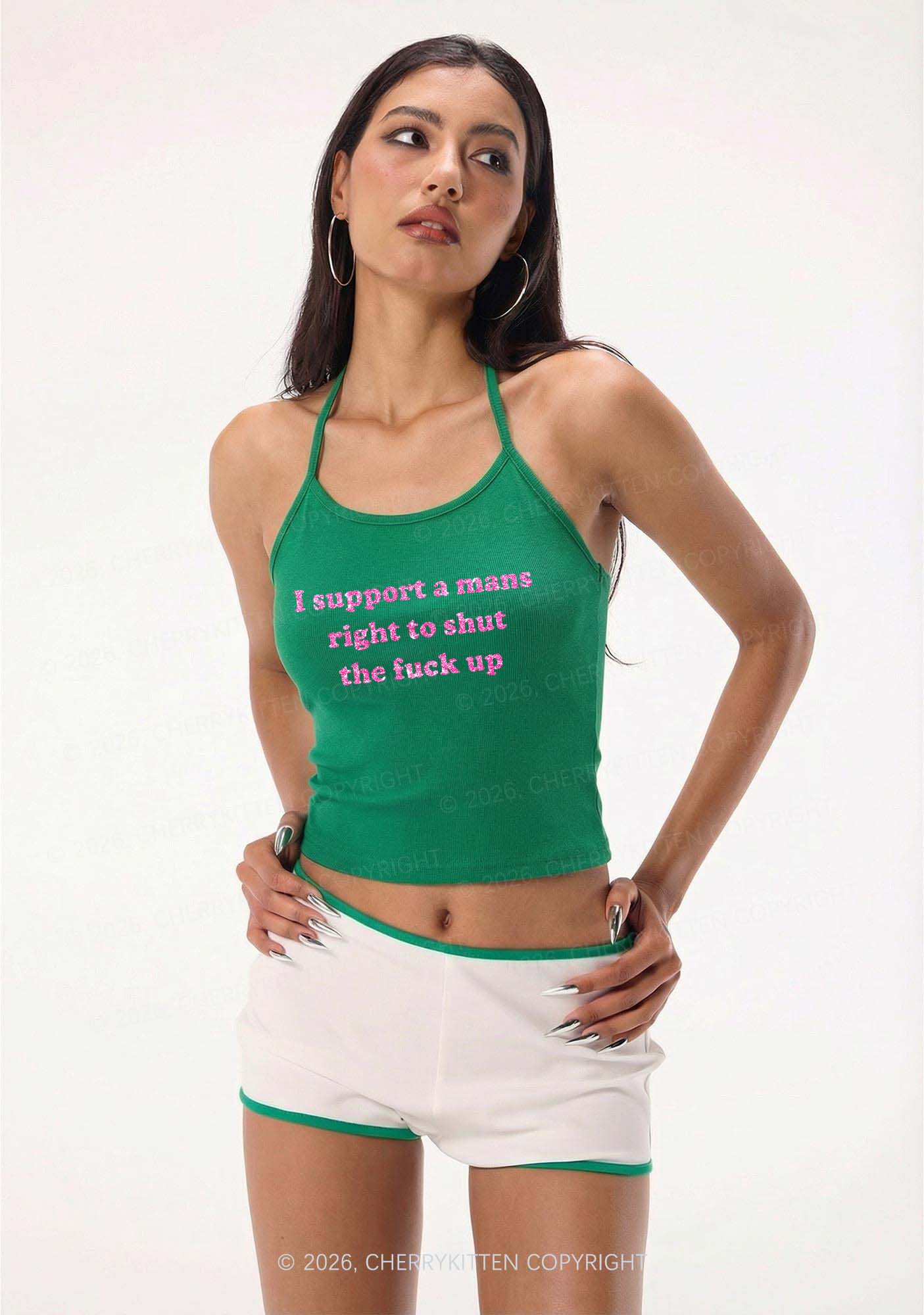 Glitter I Support A Mans Right Y2K Halter Neck Cami Cherrykitten