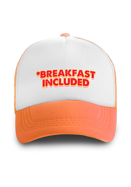 Breakfast Included Trucker Hat