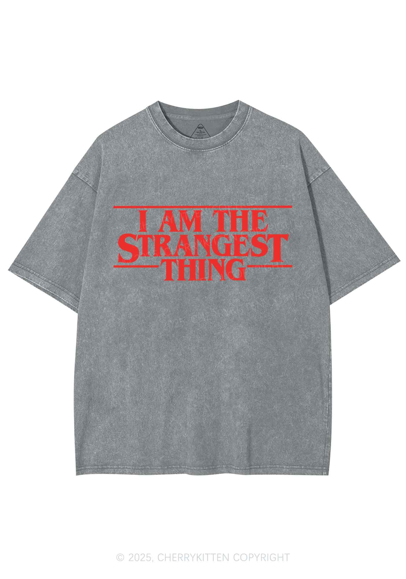 I Am The Strangest Thing Y2K Shirts Washed Tee Cherrykitten