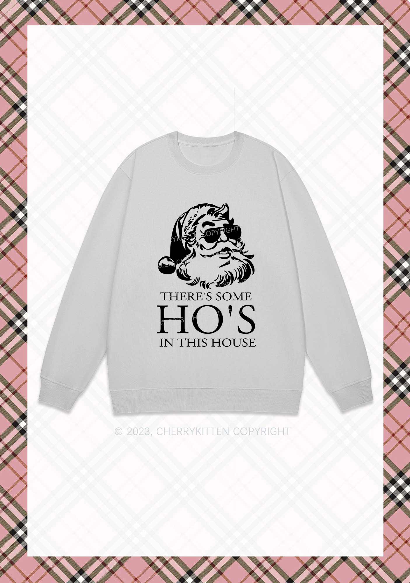 There's Some HO'S In This House Christmas Y2K Sweatshirt Cherrykitten