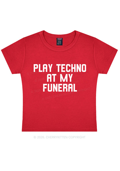 Play Techno At My Funeral Y2K Baby Tee Cherrykitten