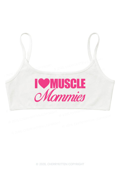 I Love Muscle Mommies Y2K Super Crop Cami Cherrykitten