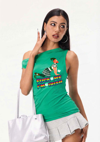 Fxxk Me Im Irish St Patricks Y2K Off Shoulder Tank Top Cherrykitten